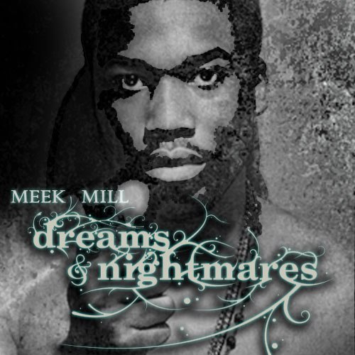 meek mill dreams and nightmares dopefile